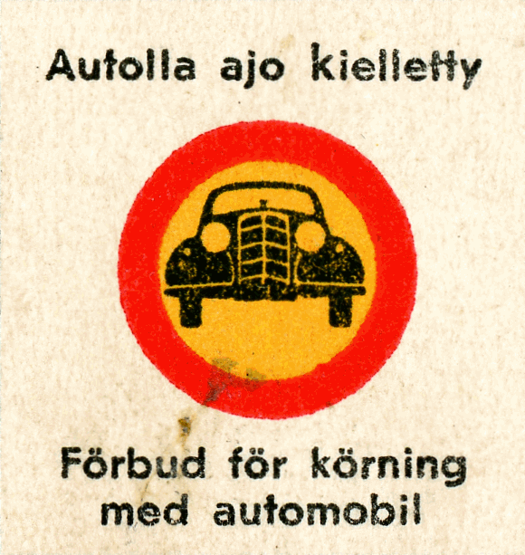 Autolla ajo kielletty (Förbud för körning med automobil)