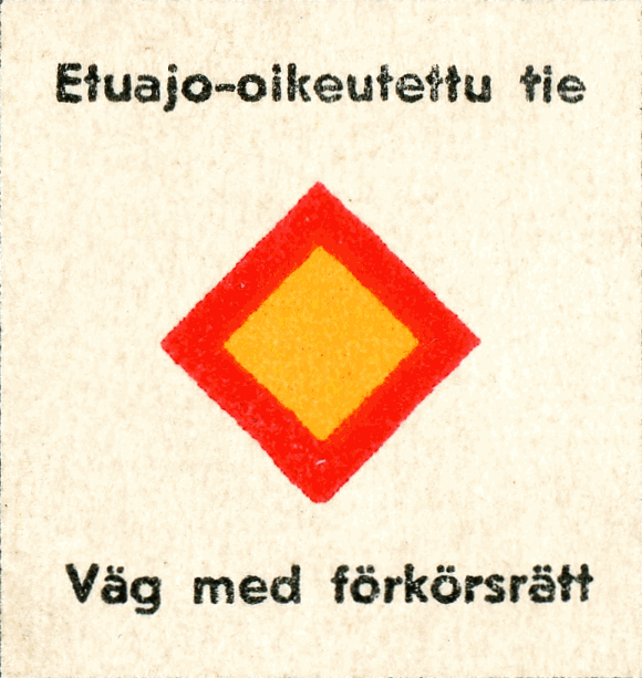 Etuajo-oikeutettu tie (Väg med förkörsrätt)